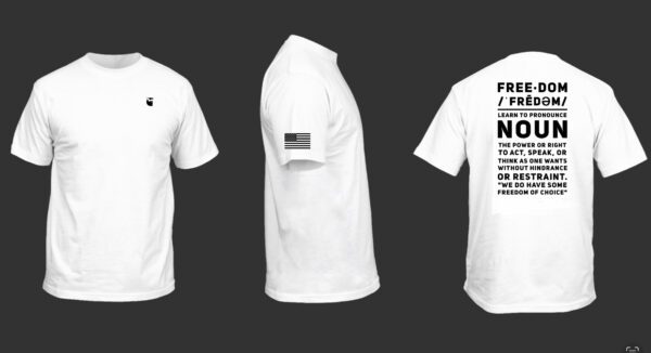 Three views of Freedom white t-shirt by Mindset made